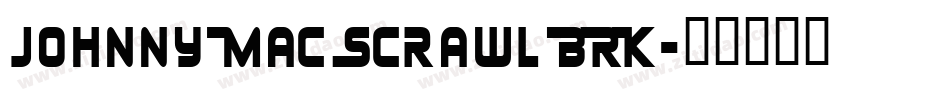 Johnny Mac Scrawl BRK字体转换